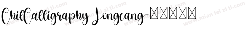 ChilCalligraphy Longcang字体转换